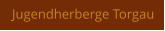 Jugendherberge Torgau