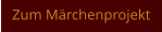 Zum Märchenprojekt