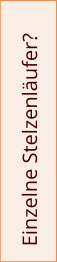 Welche Rolle? Welche Rolle? Einzelne Stelzenläufer?